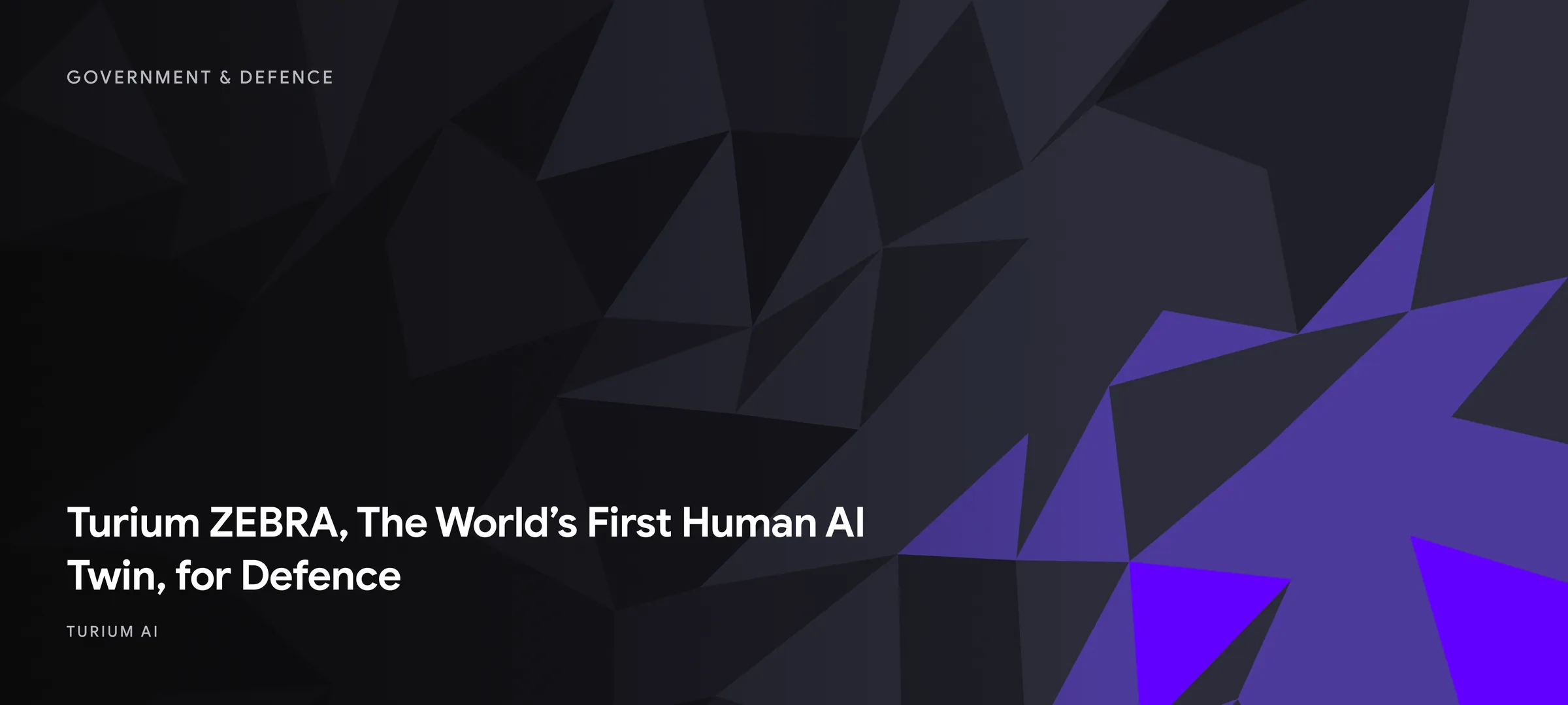 Turium ZEBRA, The World's First Human AI Twin, for Defence